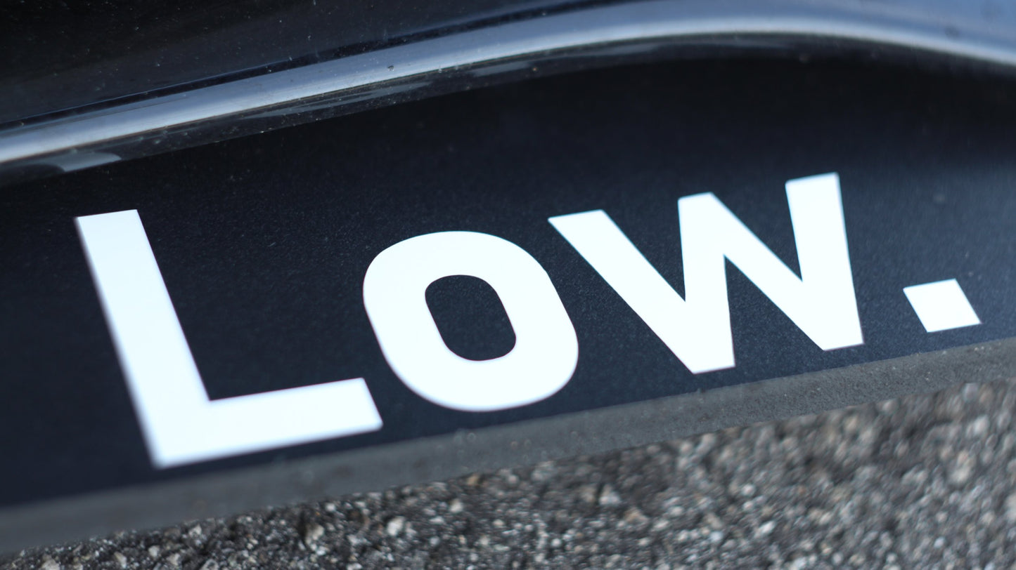 Low.